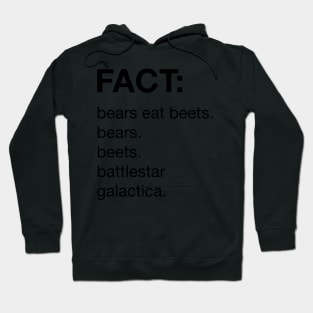 The Office Fact-Bears, Beets, Battlestar Galactica Hoodie